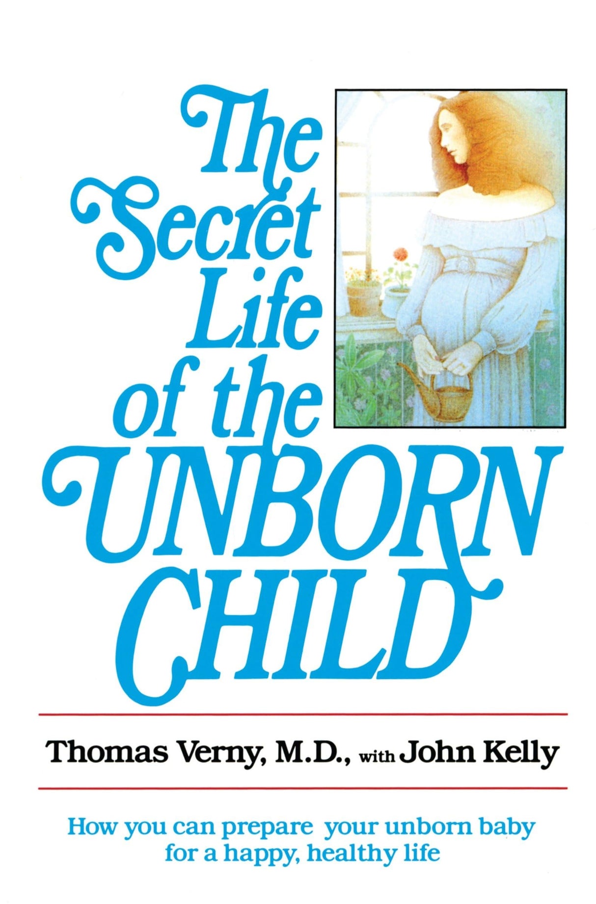 The Secret Life of the Unborn Child - Retail Maharaj