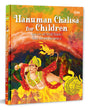 Hanuman Chalisa for Children (Special Edition): Illustrated Stories, Simple Translation & Meaning of the Sacred Hymn - Retail Maharaj