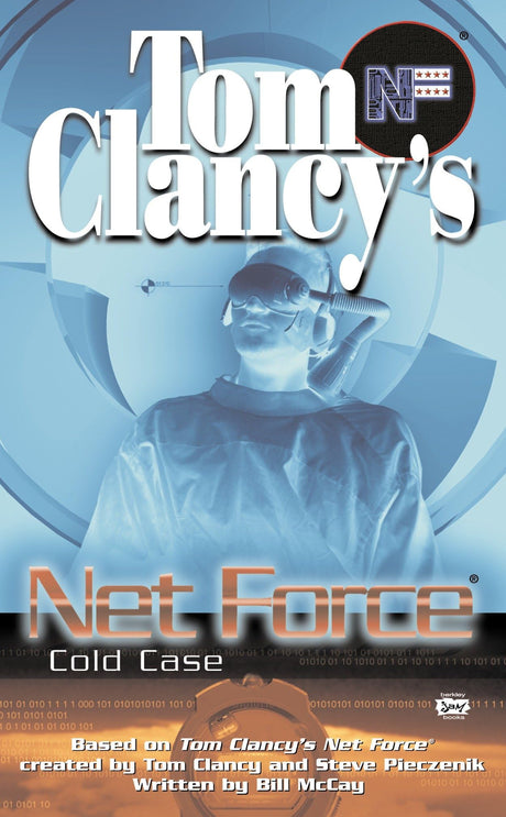 Tom Clancy's Net Force: Cold Case: 15 (Net Force YA) - Retail Maharaj