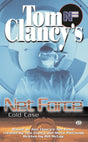 Tom Clancy's Net Force: Cold Case: 15 (Net Force YA) - Retail Maharaj