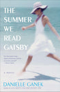The Summer We Read Gatsby: A Novel - Retail Maharaj