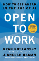 Open to Work: How to Get Ahead in the Age of Ai - Retail Maharaj