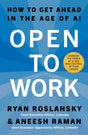 Open to Work: How to Get Ahead in the Age of Ai - Retail Maharaj