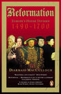 Reformation: Europe's House Divided 1490-1700 - Retail Maharaj