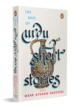 The Best of Urdu Short Stories: A Definitive Collection of Classic and Contemporary Urdu Fiction by Premchand, Manto, Intizar Husain & More - Retail Maharaj