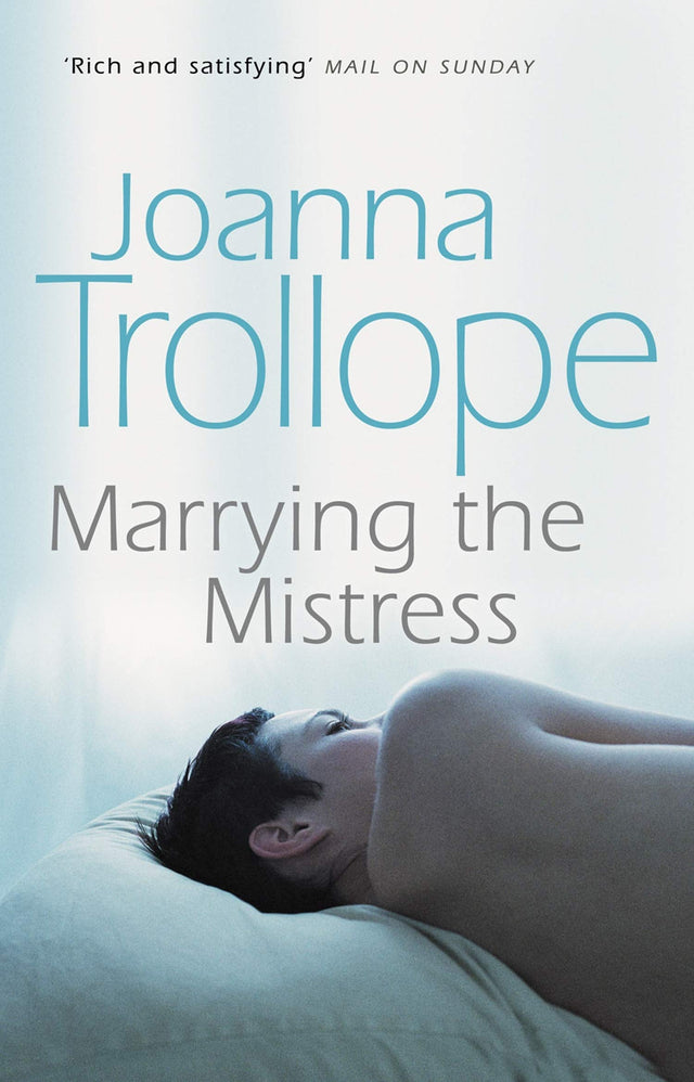 Marrying The Mistress: an irresistible and gripping romantic drama from one of Britain’s best loved authors, Joanna Trolloper - Retail Maharaj