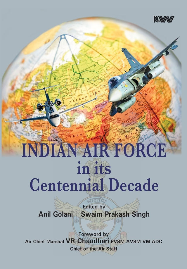 Indian Air Force in its Centennial Decade - Retail Maharaj