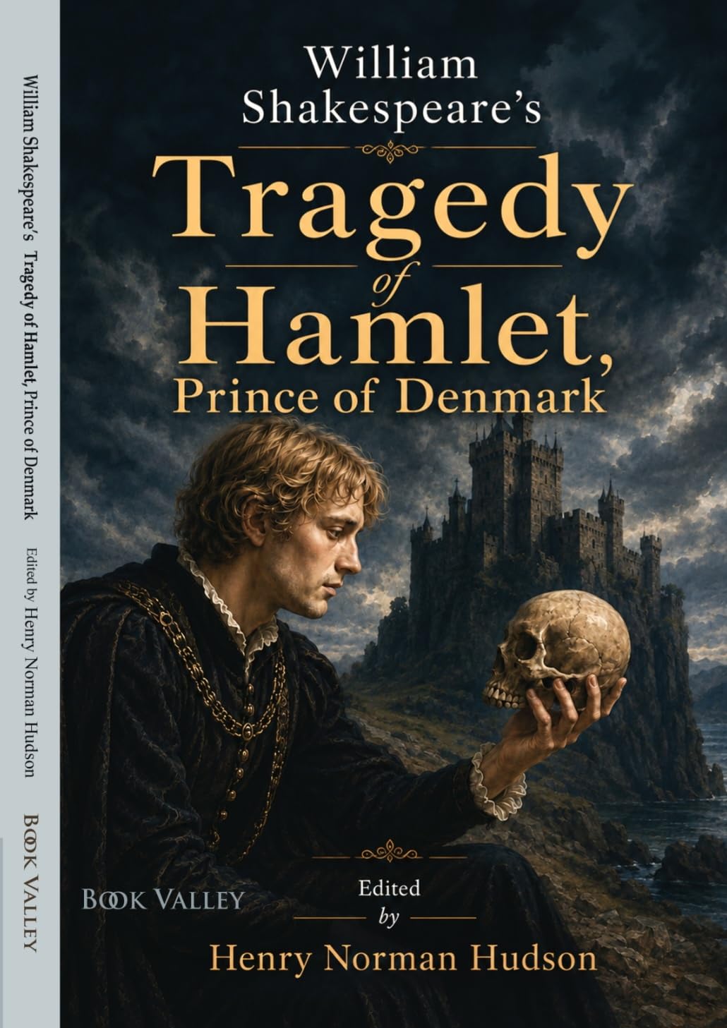 William Shakespeare's Tragedy of Hamlet, Prince of Denmark (English Version)