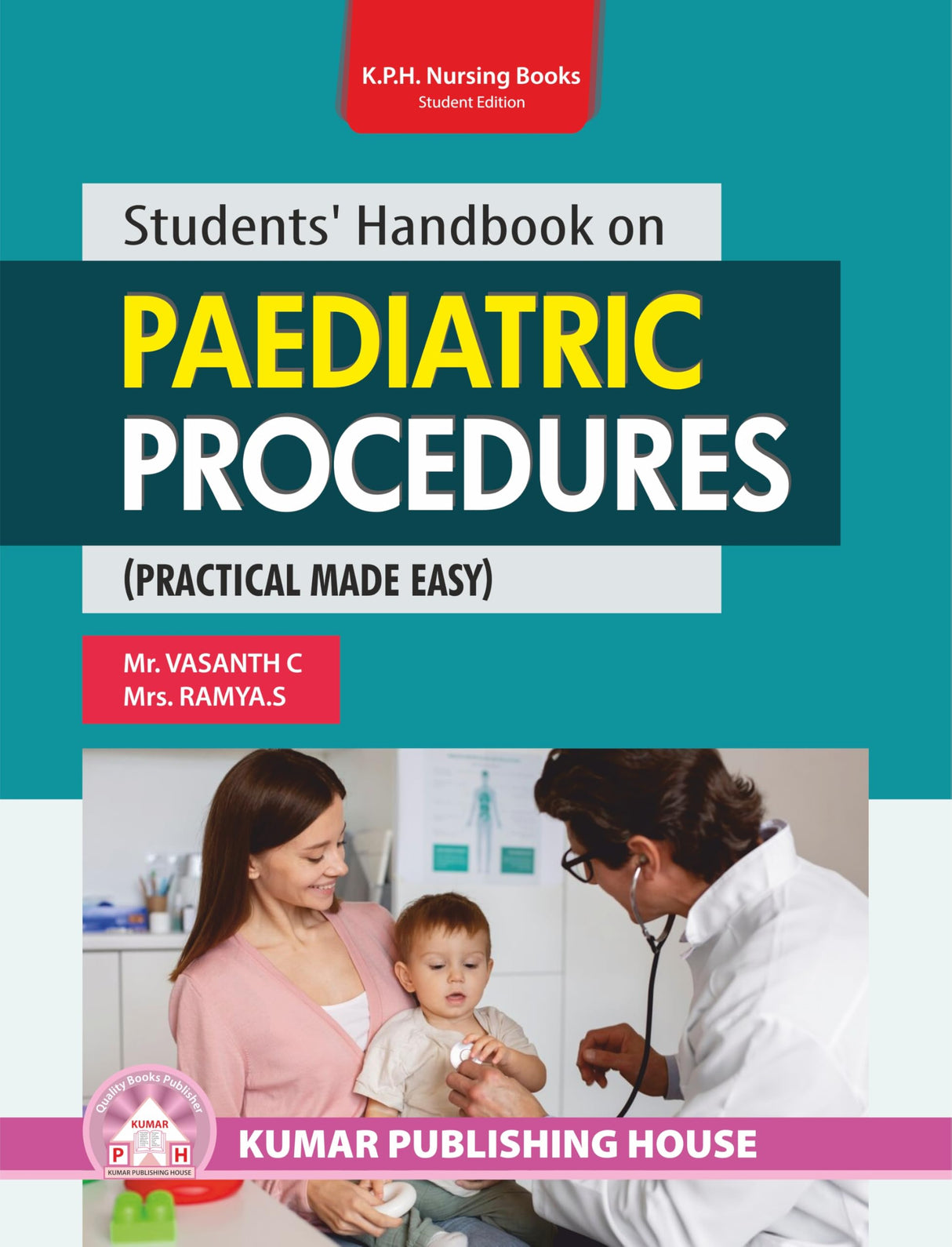 Students' Handbook on Pediatric Procedures (Practical Made Easy)
