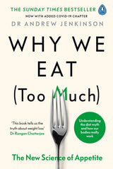 Why We Eat (Too Much): The New Science of Appetite - Retail Maharaj