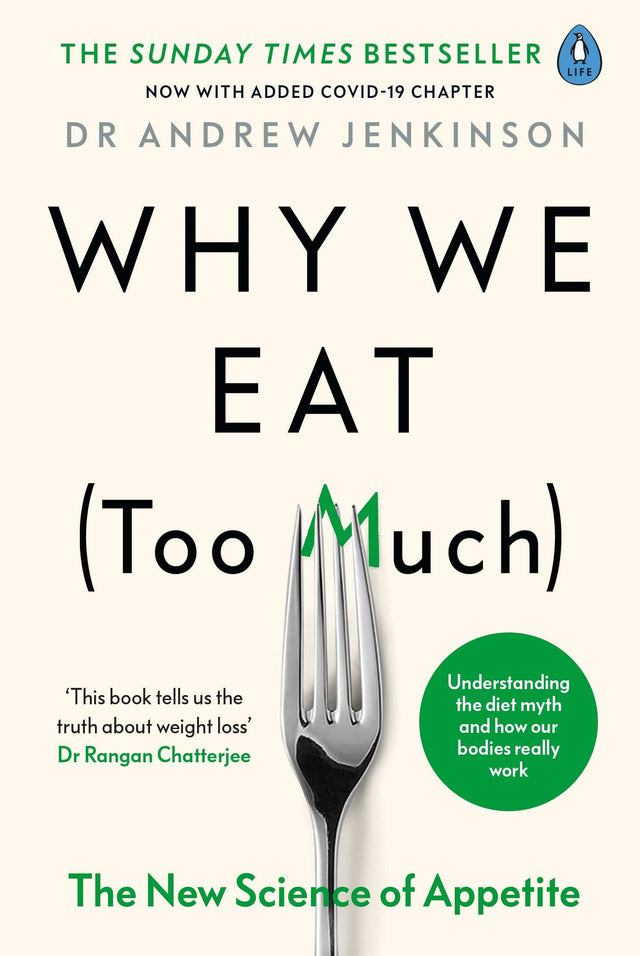 Why We Eat (Too Much): The New Science of Appetite - Retail Maharaj