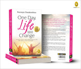 One Day, Life Will Change: A story of love and inspiration to win life when it hits you hard . . . - Retail Maharaj