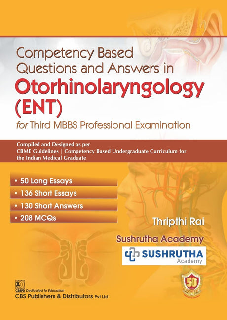 Competency Based Questions and Answers in Otorhinolaryngology (ENT) for Third MBBS Professional Examination - Retail Maharaj