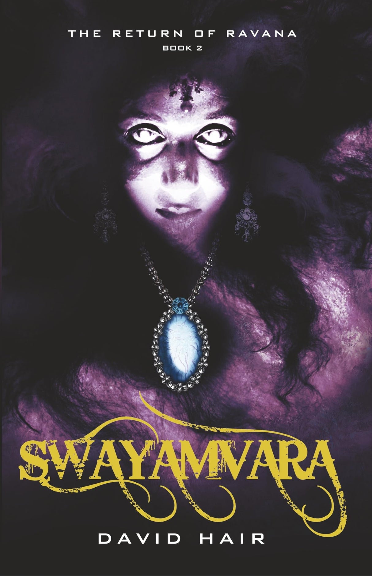 Swayamvara: The Return of Ravana: Book 2 - Retail Maharaj