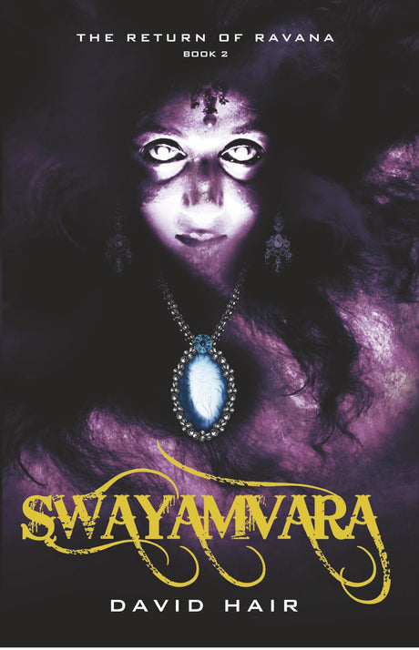Swayamvara: The Return of Ravana: Book 2 - Retail Maharaj