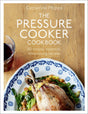 The Pressure Cooker Cookbook: Over 150 Simple, Essential, Time-Saving Recipes - Retail Maharaj