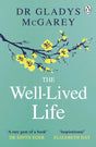 The Well-Lived Life: A 102-Year-Old Doctor's Six Secrets to Health and Happiness at Every Age - Retail Maharaj