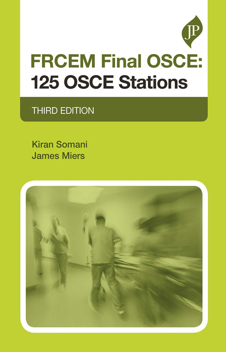 FRCEM Final OSCE: 125 OSCE Stations: Third Edition - Retail Maharaj
