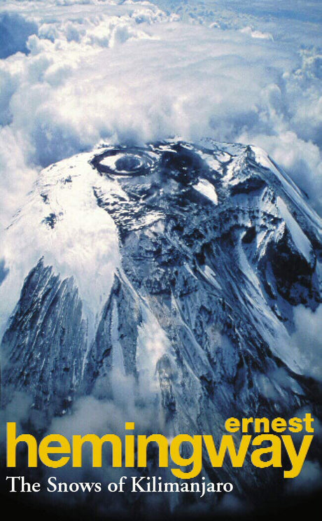 Ernest Hemingway-The Snows Of Kilimanjaro - Retail Maharaj