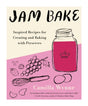 Jam Bake: Inspired Recipes for Creating and Baking with Preserves - Retail Maharaj