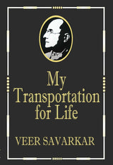 My Transportation For Life: Golden Collector's Edition (With Savarkar Bookmark) - Retail Maharaj
