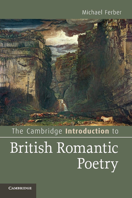 The Cambridge Introduction to British Romantic Poetry (Cambridge Introductions to Literature) - Retail Maharaj