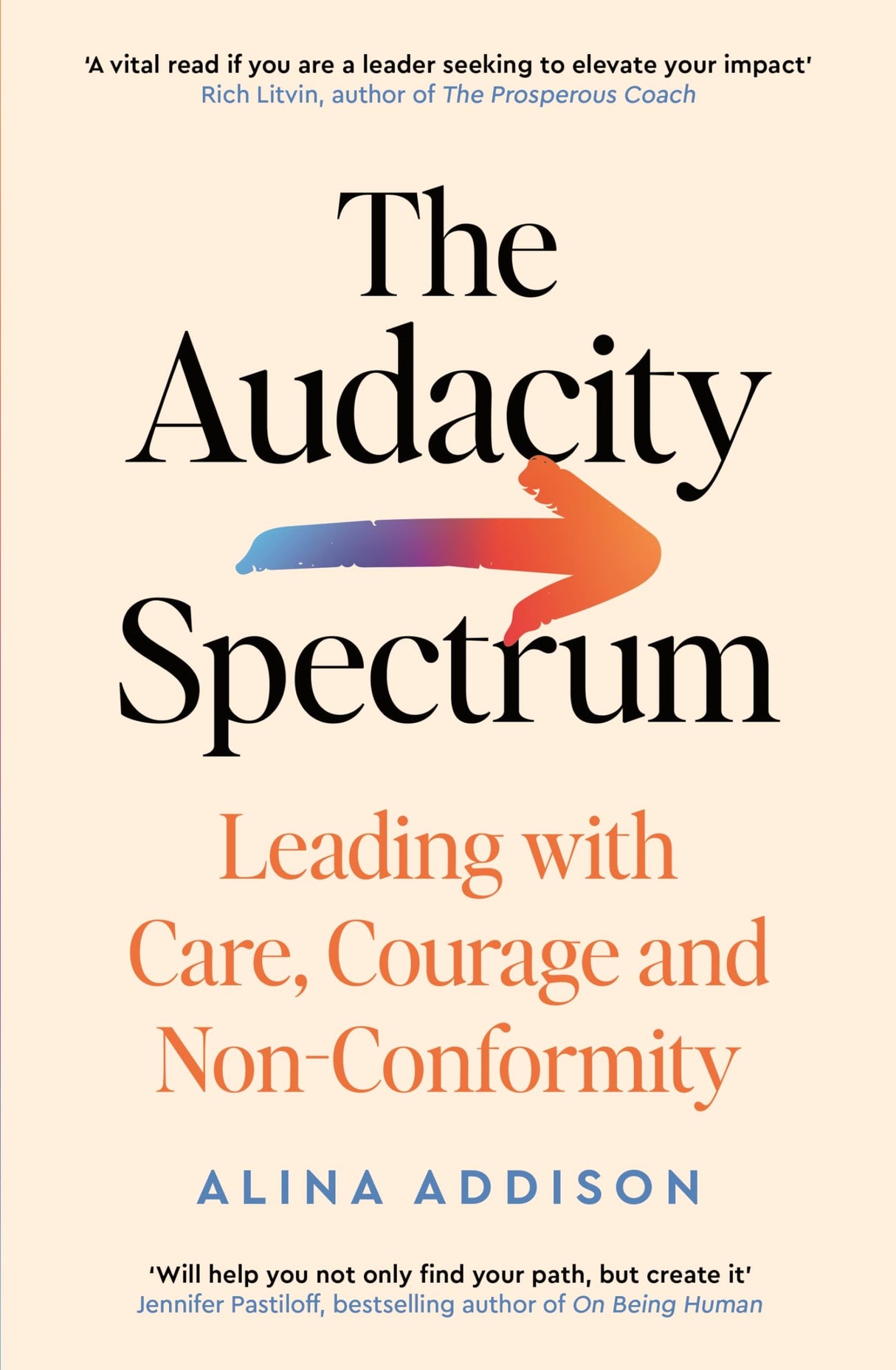 The Audacity Spectrum: Leading with Care, Courage and Non-Conformity - Retail Maharaj