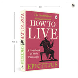 How to Live - A Handbook of Stoic Philosophy: Discourses and The Enchiridion by Epictetus (Enchiridion and Discourses) - Retail Maharaj