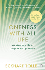 Oneness With All Life: Find your inner peace with the international bestselling author of A New Earth & The Power of Now - Retail Maharaj