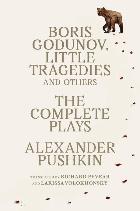 Boris Godunov, Little Tragedies, and Others: The Complete Plays - Retail Maharaj
