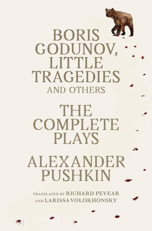 Boris Godunov, Little Tragedies, and Others: The Complete Plays - Retail Maharaj