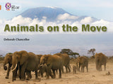 Animals on the Move: Band 12/Copper (Collins Big Cat) - Retail Maharaj