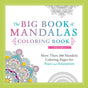 The Big Book of Mandalas Adult Coloring Book: More Than 200 Mandala Coloring Pages for Peace and Relaxation - Retail Maharaj