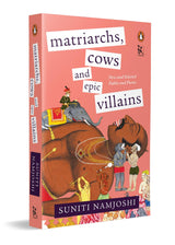 Matriarchs, Cows and Epic Villains: New and Selected Fables and Poems - Retail Maharaj