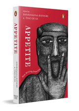 Appetite: New Writing from Goa | Contemporary Indian Short Stories, Poems and Essays Exploring Desire, Identity, Diaspora and Goan Culture - Retail Maharaj