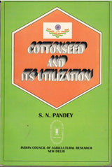 Cottonseed and It's Utilization