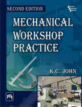 MECHANICAL WORKSHOP PRACTICE, 2ND EDN - Retail Maharaj