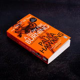 A Slow Fire Burning: The addictive bestselling Richard & Judy pick from the multi-million copy bestselling author of The Girl on the Train - Retail Maharaj