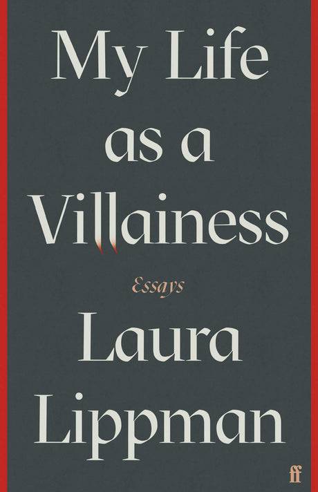 My Life as a Villainess: Essays - Retail Maharaj