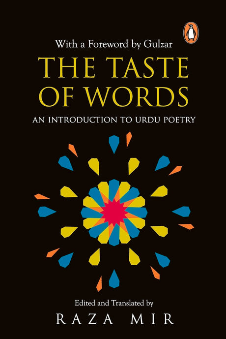 The Taste of Words: An Introduction to Urdu Poetry - Retail Maharaj