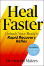 Heal Faster:Unlock Your Body's Rapid Recovery Reflex - Retail Maharaj