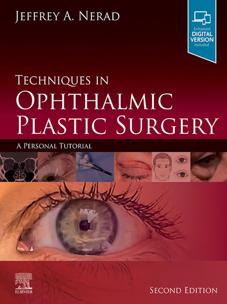Techniques in Ophthalmic Plastic Surgery E-Book: A Personal Tutorial - Retail Maharaj