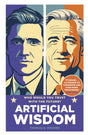 Artificial Wisdom: The most gripping and propulsive debut since DARK MATTER - Retail Maharaj