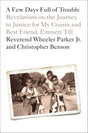 A Few Days Full of Trouble: Revelations on the Journey to Justice for My Cousin and Best Friend, Emmett Till - Retail Maharaj