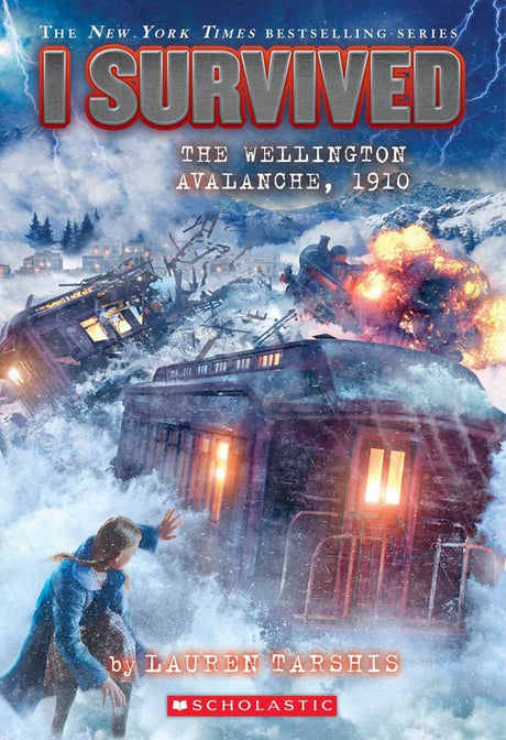 I Survived #22: I Survived The Wellington Avalanche, 1910 - Retail Maharaj