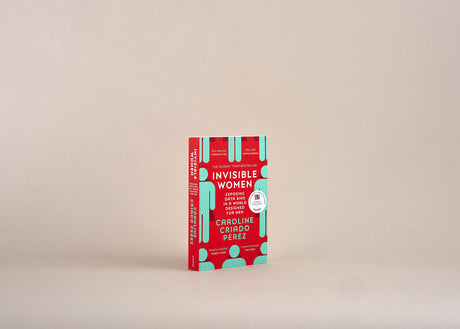 Invisible Women: the Sunday Times number one bestseller exposing the gender bias women face every day - Retail Maharaj