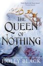 Queen Of Nothing-Folk Of Air - Retail Maharaj