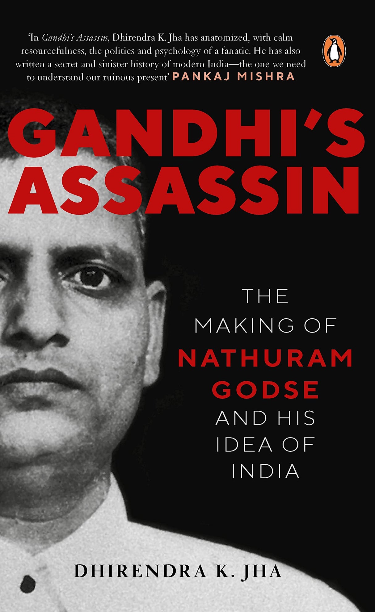 Gandhi's Assassin: The Making Of Nathuram Godse And His Idea Of India - Retail Maharaj