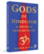 Gods of Hinduism: A Journey into Divinity - Retail Maharaj