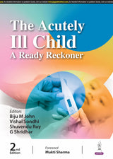 THE ACUTELY ILL CHILD A READY RECKONER - Retail Maharaj